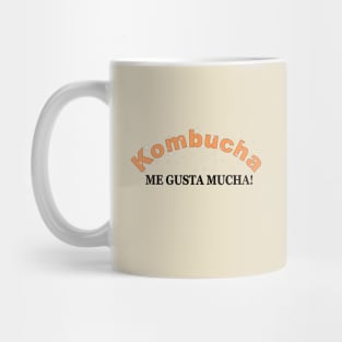 Kombucha Me Gusta Mucha Mug